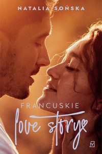 Francuskie love story - okładka książki