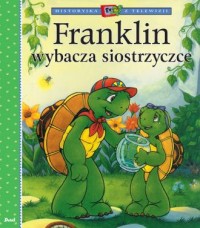Franklin wybacza siostrzyczce - okładka książki
