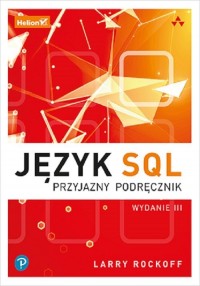 Język SQL. Przyjazny podręcznik - okładka książki