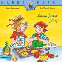 Mądra Mysz. Zuzia piecze pizzę - okładka książki