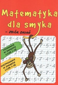 Matematyka dla Smyka. Zbiór Zadań - okładka książki