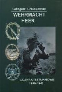 Wehrmacht Heer. Odznaki szturmowe - okładka książki