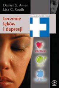 Leczenie lęków i depresji - okładka książki