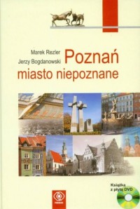 Poznań. Miasto nie poznane - okładka książki