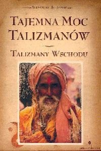 Tajemna moc talizmanów. Talizmany - okładka książki