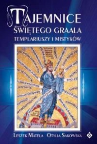 Tajemnice Świętego Graala, Templariuszy - okładka książki
