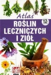 Atlas roślin leczniczych i ziół - okładka książki