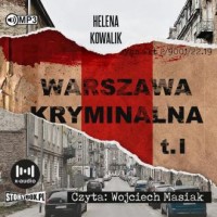 Warszawa kryminalna. Tom 1 (CD - pudełko audiobooku