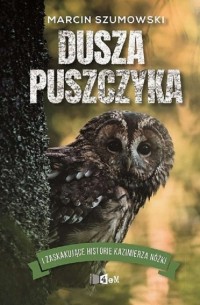 Dusza puszczyka i zaskakujące historie - okładka książki