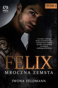 Felix Mroczna zemsta - okładka książki