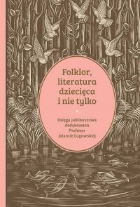 Folklor, literatura dziecięca i - okładka książki