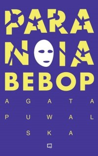 Paranoia Bebop - okładka książki