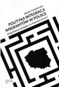 Polityka integracji imigrantów - okładka książki