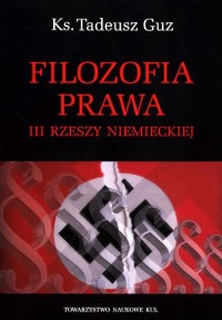 Filozofia prawa III Rzeszy Niemieckiej. - okładka książki