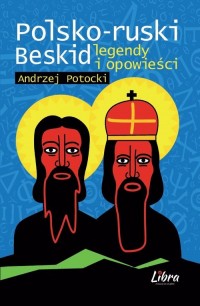Polsko-ruski Beskid. Legendy i - okładka książki