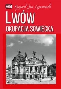 Lwów. Okupacja sowiecka - okładka książki