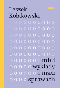 Mini-wykłady o maxi-sprawach - okładka książki