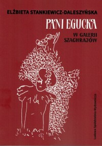 Pani Egucka w Galerii Szachrajów - okładka książki