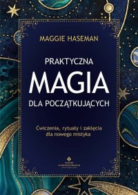 Praktyczna magia dla początkujących - okładka książki