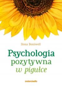 Psychologia pozytywna w pigułce - okładka książki