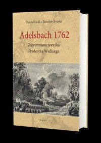 Adelsbach 1762 Zapomniana porażka - okładka książki