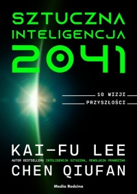 Sztuczna inteligencja 2041. 10 - okładka książki