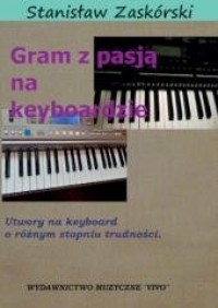Gram z pasją na keyboardzie - okładka książki