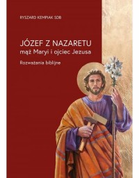Józef z Nazaretu - mąż Maryi i - okładka książki