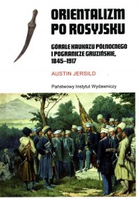 Orientalizm po rosyjsku. Górale - okładka książki