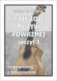 Przeboje muzyki poważnej na ukulele. - okładka książki