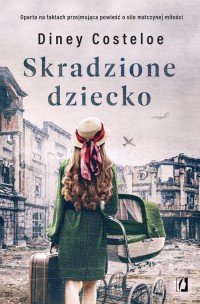 Skradzione dziecko - okładka książki