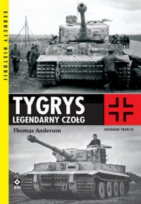 Tygrys Legendarny czołg - okładka książki