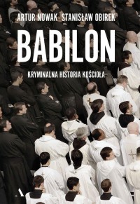 Babilon Kryminalna historia kościoła - okładka książki