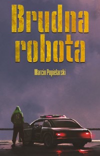Brudna robota - okładka książki