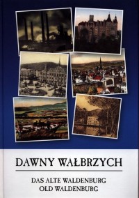 Dawny Wałbrzych - okładka książki