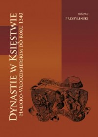Dynastie w Księstwie Halicko-Włodzimierskim - okładka książki