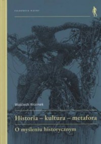 Historia - kultura - metafora. - okładka książki