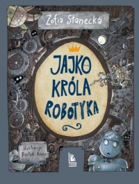 Jajko króla Robotyka - okładka książki