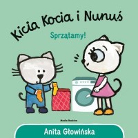 Kicia Kocia i Nunuś. Sprzątamy! - okładka książki