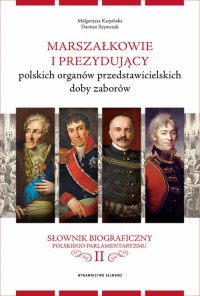 Marszałkowie i prezydujący polskich - okładka książki