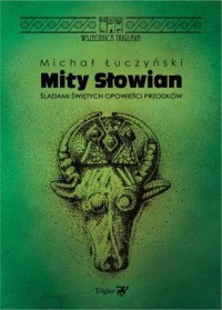 Mity Słowian. Śladami świętych - okładka książki