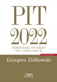 PIT 2022 Komentarz do zmian od - okładka książki