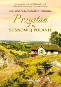 Przystań w Sosnowej Polanie - okładka książki