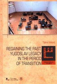Regaining The past. Yugoslav legacy - okładka książki