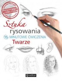 Sztuka rysowania Twarze 15-minutowe - okładka książki