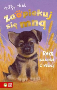 Zaopiekuj się mną. Reks, szczeniak - okładka książki