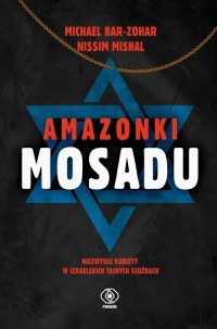 Amazonki Mosadu - okładka książki