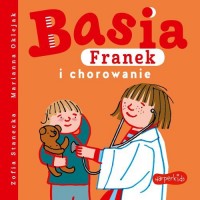 Basia, Franek i chorowanie - okładka książki