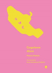 Gogolowe disco - okładka książki