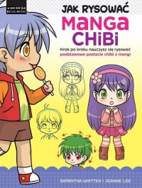 Jak rysować Manga Chibi. Krok po - okładka książki